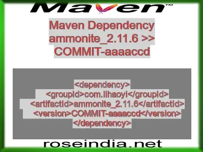 Maven dependency of ammonite_2.11.6 version COMMIT-aaaaccd