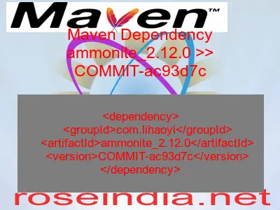 Maven dependency of ammonite_2.12.0 version COMMIT-ac93d7c