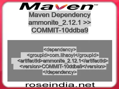Maven dependency of ammonite_2.12.1 version COMMIT-10ddba9