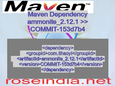 Maven dependency of ammonite_2.12.1 version COMMIT-153d7b4