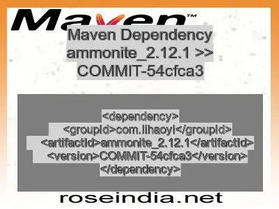 Maven dependency of ammonite_2.12.1 version COMMIT-54cfca3