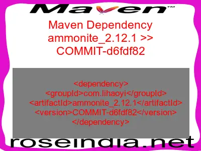 Maven dependency of ammonite_2.12.1 version COMMIT-d6fdf82