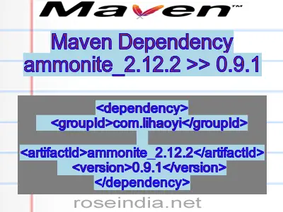 Maven dependency of ammonite_2.12.2 version 0.9.1