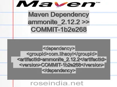Maven dependency of ammonite_2.12.2 version COMMIT-1b2e268
