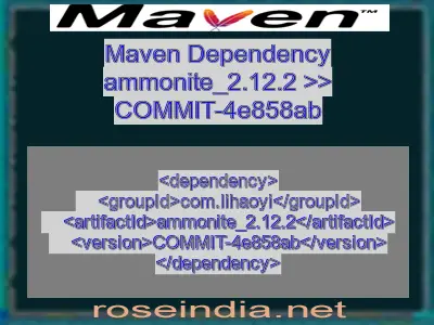 Maven dependency of ammonite_2.12.2 version COMMIT-4e858ab
