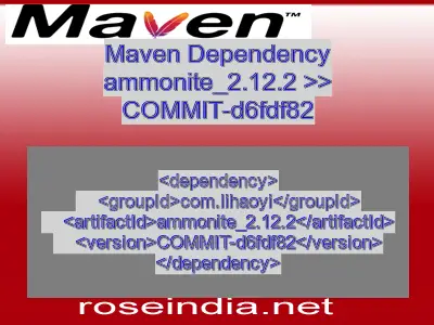 Maven dependency of ammonite_2.12.2 version COMMIT-d6fdf82