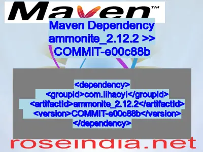 Maven dependency of ammonite_2.12.2 version COMMIT-e00c88b