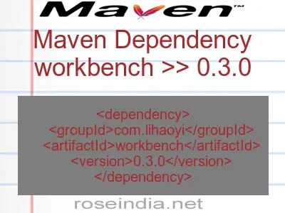 Maven dependency of workbench version 0.3.0