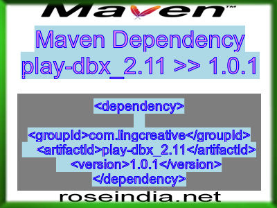 Maven dependency of play-dbx_2.11 version 1.0.1