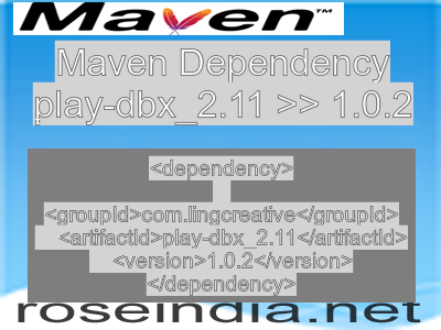 Maven dependency of play-dbx_2.11 version 1.0.2