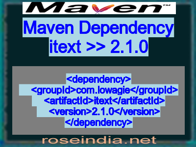 Maven dependency of itext version 2.1.0