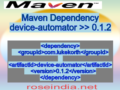 Maven dependency of device-automator version 0.1.2