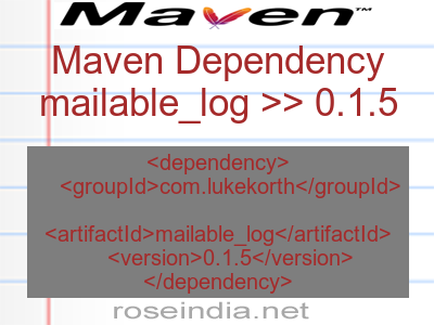 Maven dependency of mailable_log version 0.1.5