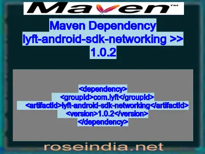 Maven dependency of lyft-android-sdk-networking version 1.0.2