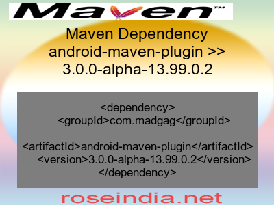 Maven dependency of android-maven-plugin version 3.0.0-alpha-13.99.0.2