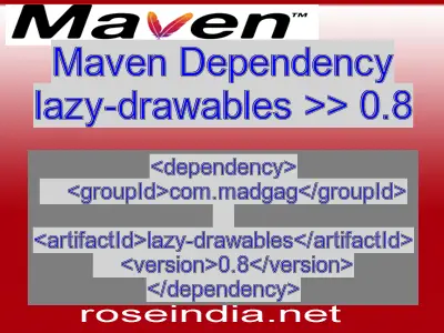 Maven dependency of lazy-drawables version 0.8