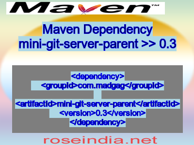Maven dependency of mini-git-server-parent version 0.3