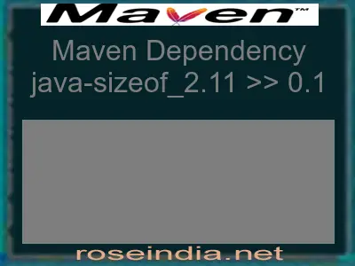 Maven dependency of java-sizeof_2.11 version 0.1