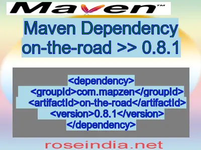 Maven dependency of on-the-road version 0.8.1