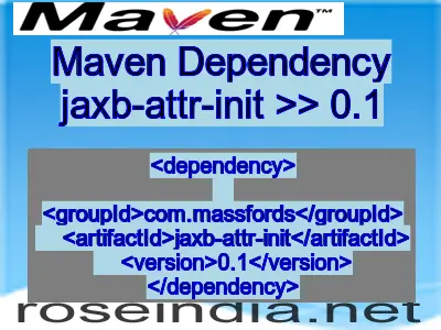 Maven dependency of jaxb-attr-init version 0.1