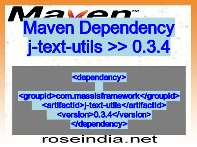 Maven dependency of j-text-utils version 0.3.4