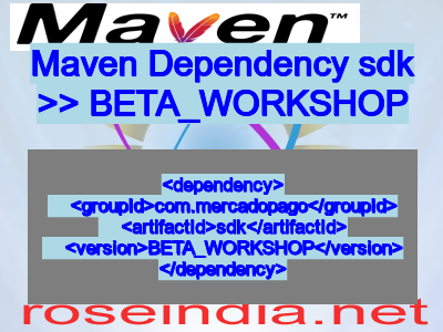 Maven dependency of sdk version BETA_WORKSHOP