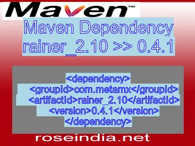 Maven dependency of rainer_2.10 version 0.4.1