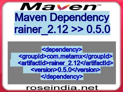 Maven dependency of rainer_2.12 version 0.5.0