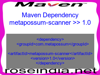 Maven dependency of metapossum-scanner version 1.0