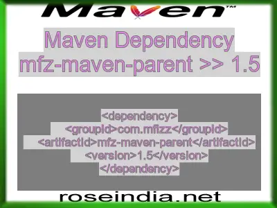 Maven dependency of mfz-maven-parent version 1.5