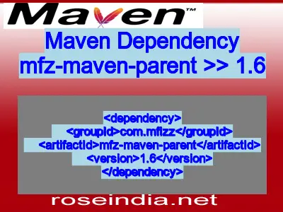 Maven dependency of mfz-maven-parent version 1.6