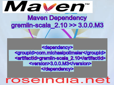 Maven dependency of gremlin-scala_2.10 version 3.0.0.M3