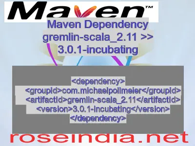 Maven dependency of gremlin-scala_2.11 version 3.0.1-incubating