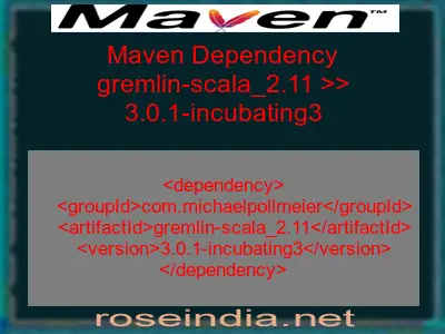 Maven dependency of gremlin-scala_2.11 version 3.0.1-incubating3
