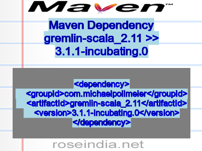 Maven dependency of gremlin-scala_2.11 version 3.1.1-incubating.0