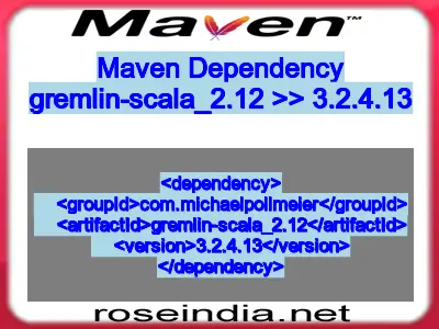 Maven dependency of gremlin-scala_2.12 version 3.2.4.13