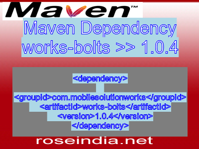 Maven dependency of works-bolts version 1.0.4