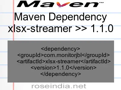 Maven dependency of xlsx-streamer version 1.1.0