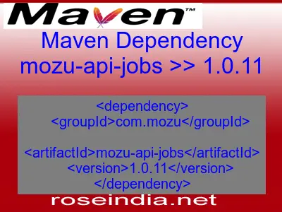 Maven dependency of mozu-api-jobs version 1.0.11