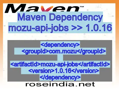 Maven dependency of mozu-api-jobs version 1.0.16
