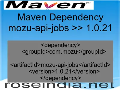 Maven dependency of mozu-api-jobs version 1.0.21