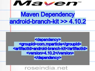 Maven dependency of android-branch-kit version 4.10.2