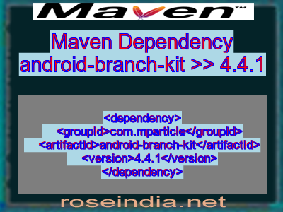 Maven dependency of android-branch-kit version 4.4.1