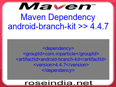 Maven dependency of android-branch-kit version 4.4.7