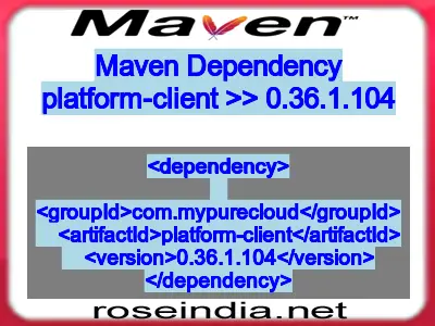 Maven dependency of platform-client version 0.36.1.104