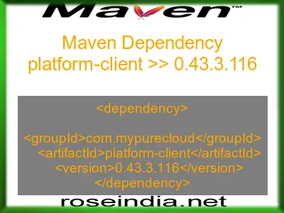 Maven dependency of platform-client version 0.43.3.116