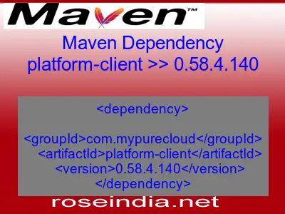 Maven dependency of platform-client version 0.58.4.140