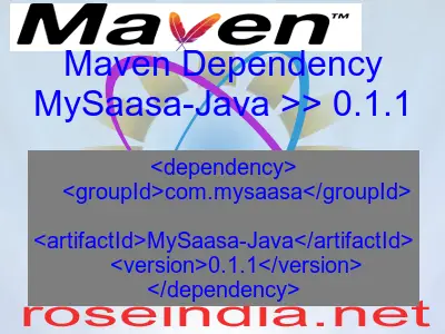 Maven dependency of MySaasa-Java version 0.1.1