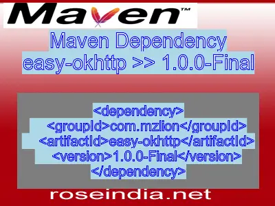 Maven dependency of easy-okhttp version 1.0.0-Final
