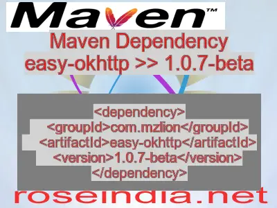 Maven dependency of easy-okhttp version 1.0.7-beta